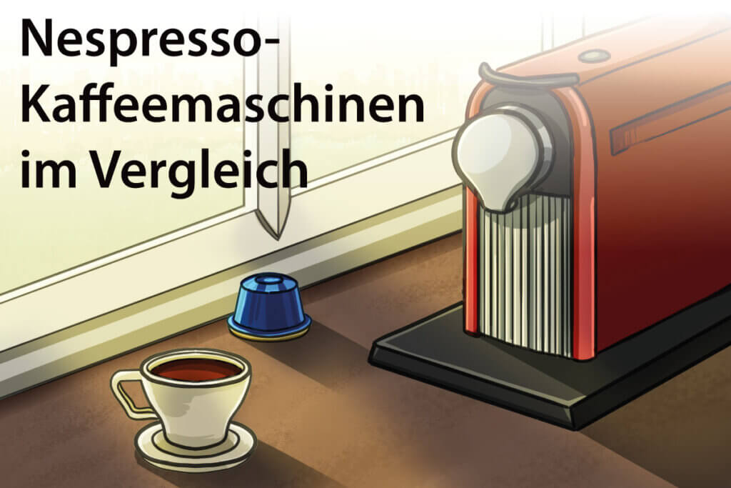 Verschiedene Nespresso-Kaffeemaschinen im Vergleich